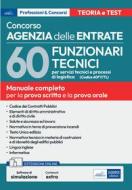 Ebook Concorso 60 funzionari tecnici per servizi tecnici e processi di logistica nell'Agenzia delle Entrate di AA. VV. edito da EdiSES Edizioni