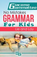 Ebook No Mistakes Grammar for Kids, Volume II di Giacomo Giammatteo  edito da Inferno Publishing Company