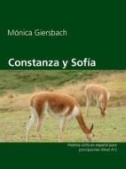 Ebook Constanza y Sofía di Mónica Giersbach edito da Books on Demand