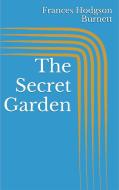 Ebook The Secret Garden di Frances Hodgson Burnett edito da Paperless
