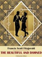 Ebook The Beautiful and Damned di Francis Scott Fitzgerald edito da E-BOOKARAMA