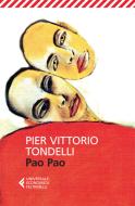 Ebook Pao Pao di Pier Vittorio Tondelli edito da Feltrinelli Editore