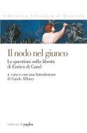 Ebook Il nodo nel giunco. Le questioni sulla libertà di Enrico di Gand edito da Edizioni di Pagina