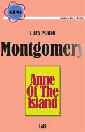 Ebook Anne Of The Island di Lucy Maud Montgomery edito da Youcanprint Self-Publishing