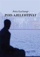 Ebook Pois ajelehtivat di Arttu Karilampi edito da Books on Demand