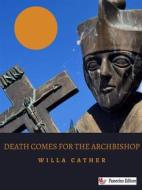 Ebook Death comes for the archbishop di Willa Cather edito da Passerino