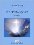 Ebook O Esperançoso di Leonardo Bruni edito da Babelcube Inc.