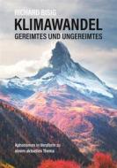 Ebook Klimawandel - Gereimtes und Ungereimtes di Richard Bisig edito da Books on Demand
