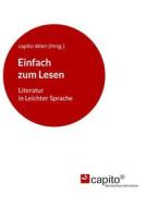Ebook Einfach zum Lesen di capito Wien Auftakt Services GmbH edito da Books on Demand