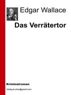 Ebook Das Verrätertor di Edgar Wallace, AA. VV. edito da Edgar Wallace