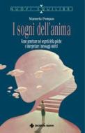 Ebook I I sogni dell'anima di Manuela Pompas edito da Tecniche Nuove