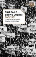 Ebook Fascisti di Guerri Giordano Bruno edito da Mondadori