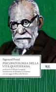 Ebook Psicopatologia della vita quotidiana di Freud Sigmund edito da BUR