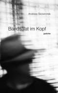 Ebook Bandsalat im Kopf di Andreas Skowronek edito da Books on Demand