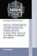 Ebook Social Investment, apprendimento permanente e sviluppo locale di Mara Maretti, Roberta Di Risio edito da Franco Angeli Edizioni
