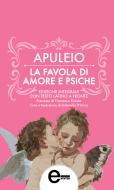 Ebook La favola di Amore e Psiche di Lucio Apuleio edito da Newton Compton Editori
