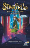 Ebook Starfell - Sulle tracce del giorno scomparso di Valente Dominique edito da Piemme