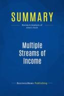 Ebook Summary: Multiple Streams of Income di BusinessNews Publishing edito da Business Book Summaries