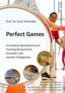 Ebook Perfect Games di Sven Schneider edito da Books on Demand
