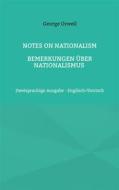 Ebook Notes on Nationalism - Bemerkungen über Nationalismus di George Orwell edito da Books on Demand