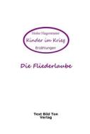 Ebook Die Fliederlaube di Heike Hagenmaier edito da Books on Demand
