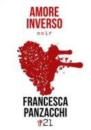 Ebook Amore inverso di Francesca Panzacchi edito da Damster