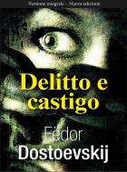 Ebook Delitto e castigo di Fëdor Dostoevskij edito da Sem Edizioni