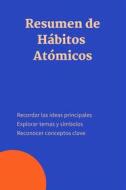 Ebook Resumen de Hábitos Atómicos di Mente B edito da 10 minutos