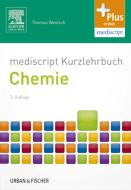 Ebook mediscript Kurzlehrbuch Chemie di Thomas Wenisch edito da Urban & Fischer
