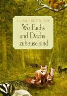 Ebook Wo Fuchs und Dachs zuhause sind di Richard Rentschler edito da Books on Demand
