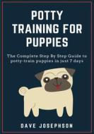 Ebook Potty Training for Puppies di Dave Josephson edito da Daveo