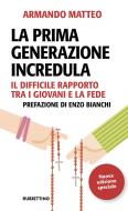 Ebook La prima generazione incredula di Armando Matteo edito da Rubbettino Editore