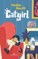 Ebook Catgirl di Manzetti Valentina edito da Piemme