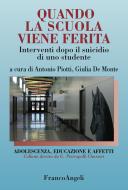 Ebook Quando la scuola viene ferita di AA. VV. edito da Franco Angeli Edizioni