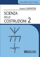 Ebook Scienza delle Costruzioni 2 di Alberto Carpinteri edito da Società Editrice Esculapio