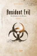 Ebook Resident Evil. Des zombies et des hommes di Patrick Hellio edito da Third Editions