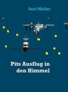 Ebook Pits Ausflug in den Himmel di Susi Müller edito da Books on Demand
