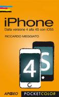 Ebook iPhone di Riccardo Meggiato edito da Apogeo