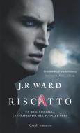 Ebook Riscatto di Ward J.R. edito da Rizzoli