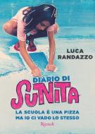 Ebook Diario di Sunita di Randazzo Luca edito da Rizzoli