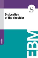 Ebook Dislocation of the Shoulder di Sics Editore edito da SICS
