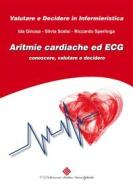 Ebook Aritmie cardiache ed ECG di Ida Ginosa, Silvia Scelsi, Riccardo Sperlinga edito da CGEMS