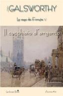 Ebook Il cucchiaio d'argento di John Galsworthy edito da Landscape Books