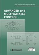 Ebook Advanced and Multivariable Control di Lalo Magni, Riccardo Scattolini edito da Società Editrice Esculapio
