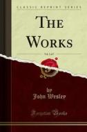 Ebook The Works di John Wesley edito da Forgotten Books