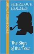 Ebook The Sign of the Four di Arthur Conan Doyle edito da Books on Demand