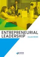 Ebook Entrepreneurial Leadership di Harald Meier edito da Books on Demand