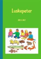 Ebook Luskepeter di Jens S. Holt Jens S. Holt edito da Books on Demand