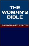 Ebook The woman's Bible di Elizabeth Cady Stanton edito da GIANLUCA