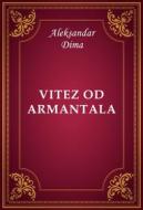 Ebook Vitez od Armantala di Aleksandar Dima edito da Memoria Liber Publishing